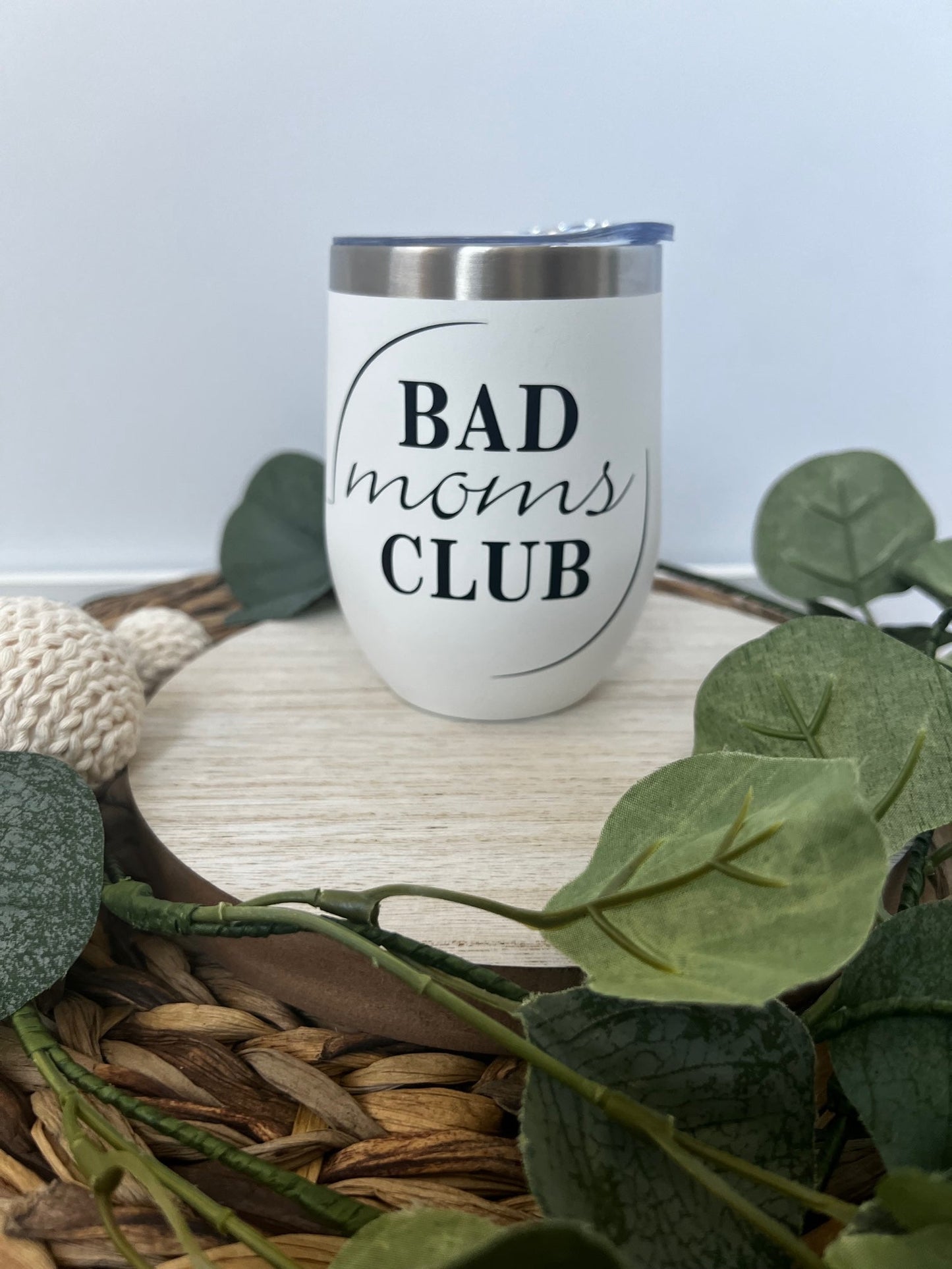 Bad Moms Club Wine tumbler with lid and straw - ChambrayandSandCustomGifts
