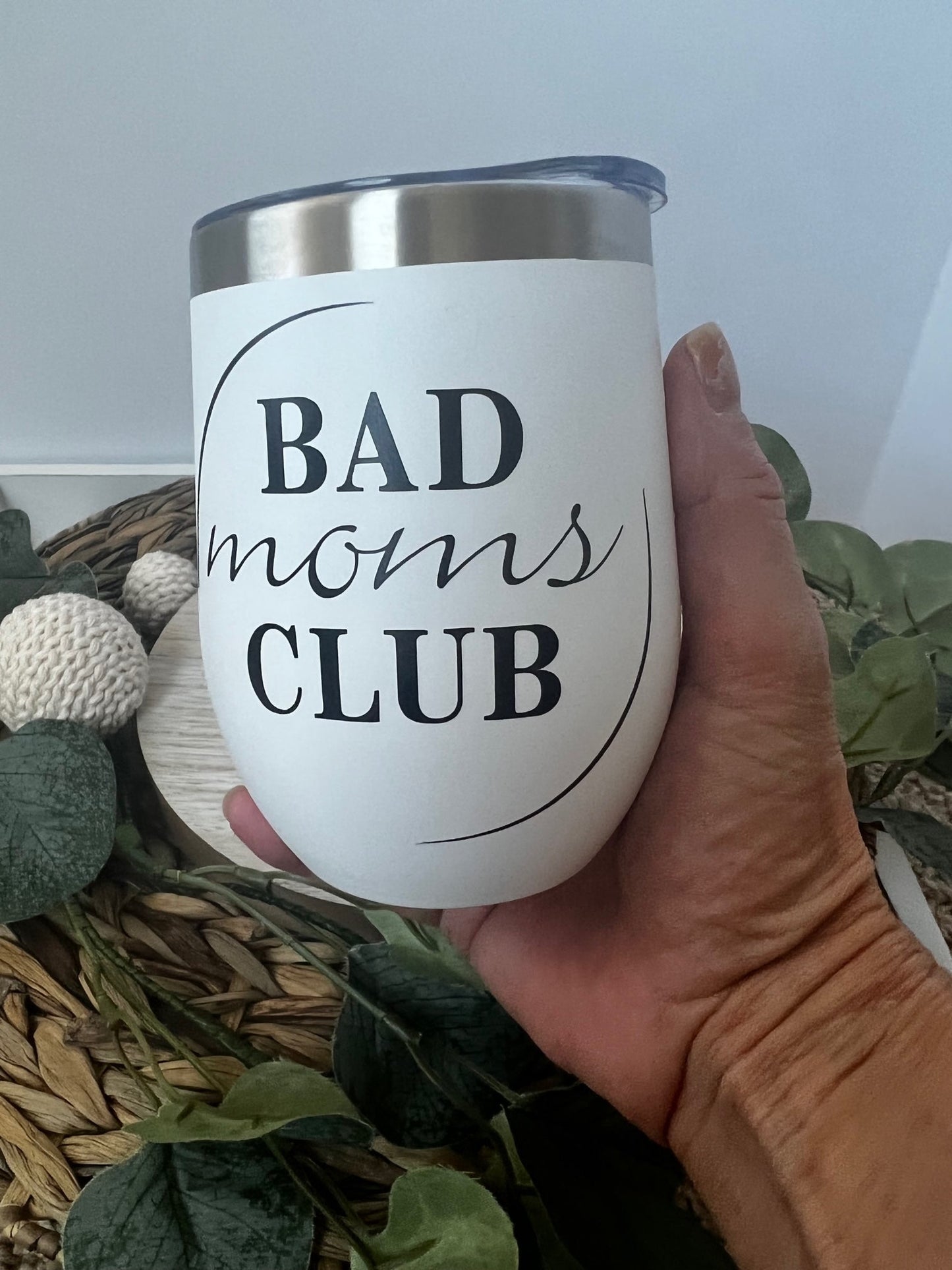 Bad Moms Club Wine tumbler with lid and straw - ChambrayandSandCustomGifts