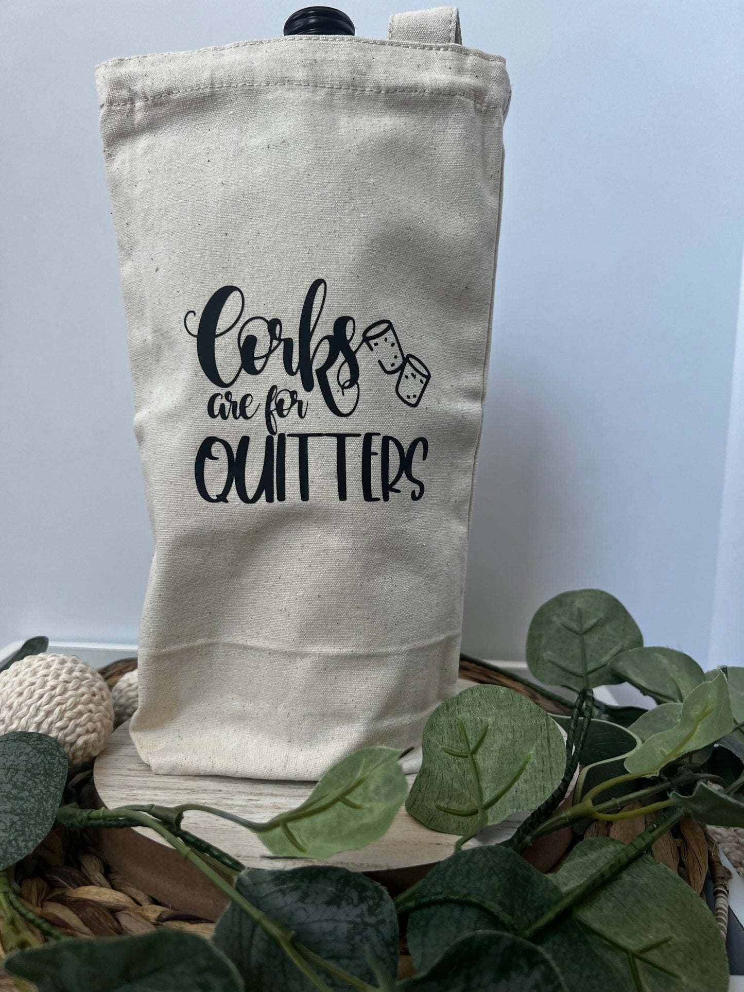 Corks are for Quitters Canvas Wine Bag | Canvas Wine Tote Bag | 100% Cotton Tote Bag - ChambrayandSandCustomGifts