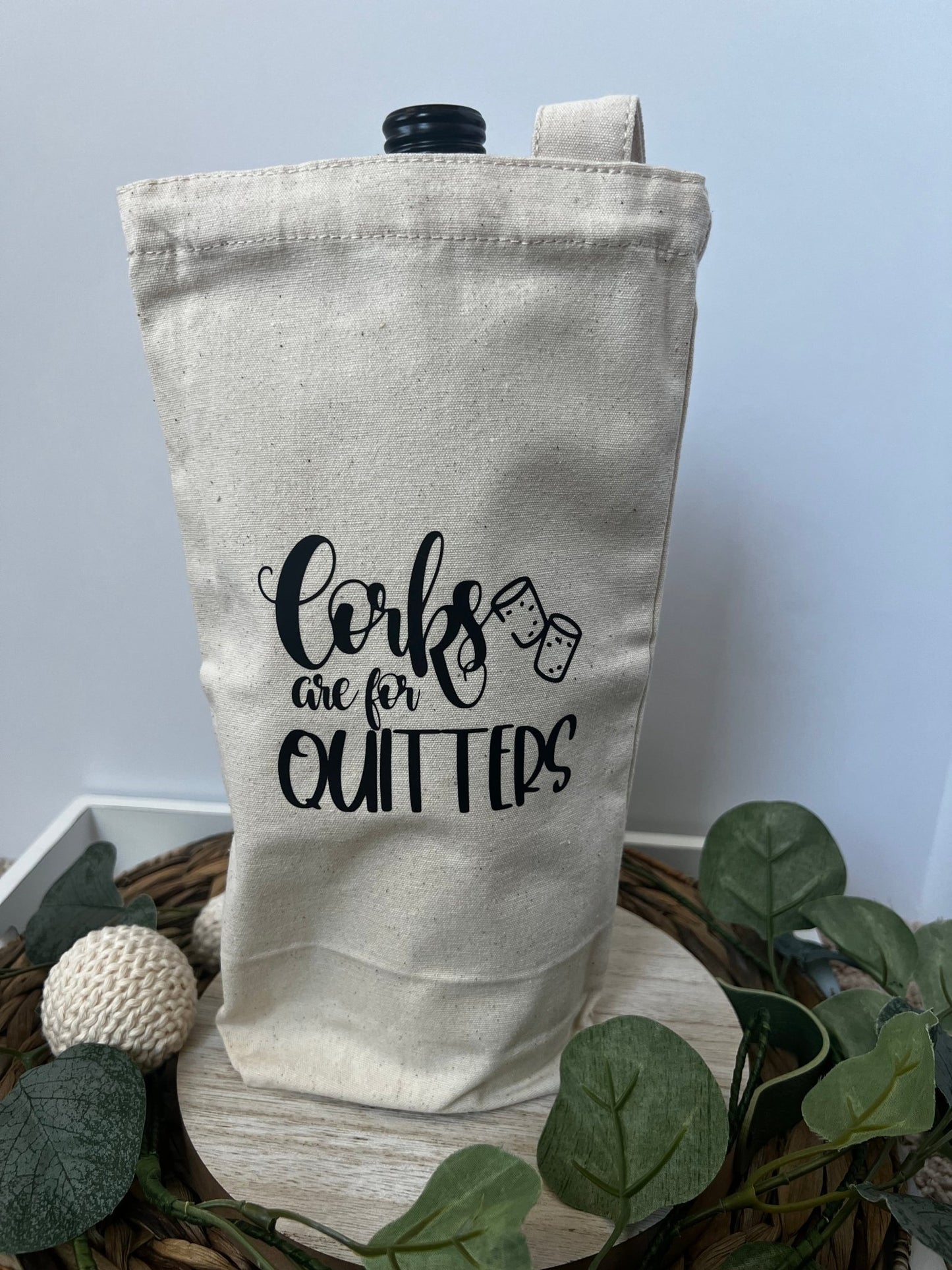 Corks are for Quitters Canvas Wine Bag | Canvas Wine Tote Bag | 100% Cotton Tote Bag - ChambrayandSandCustomGifts