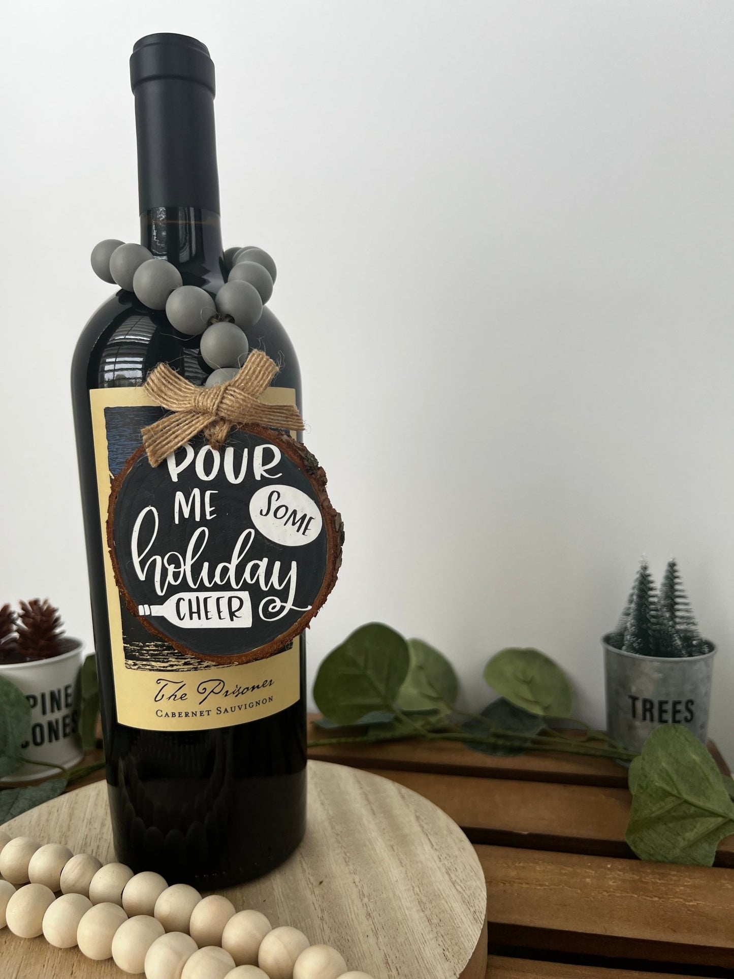 Wine Bottle Hang Tag with Wood Bead - Pour Me Some Holiday Cheer - ChambrayandSandCustomGifts
