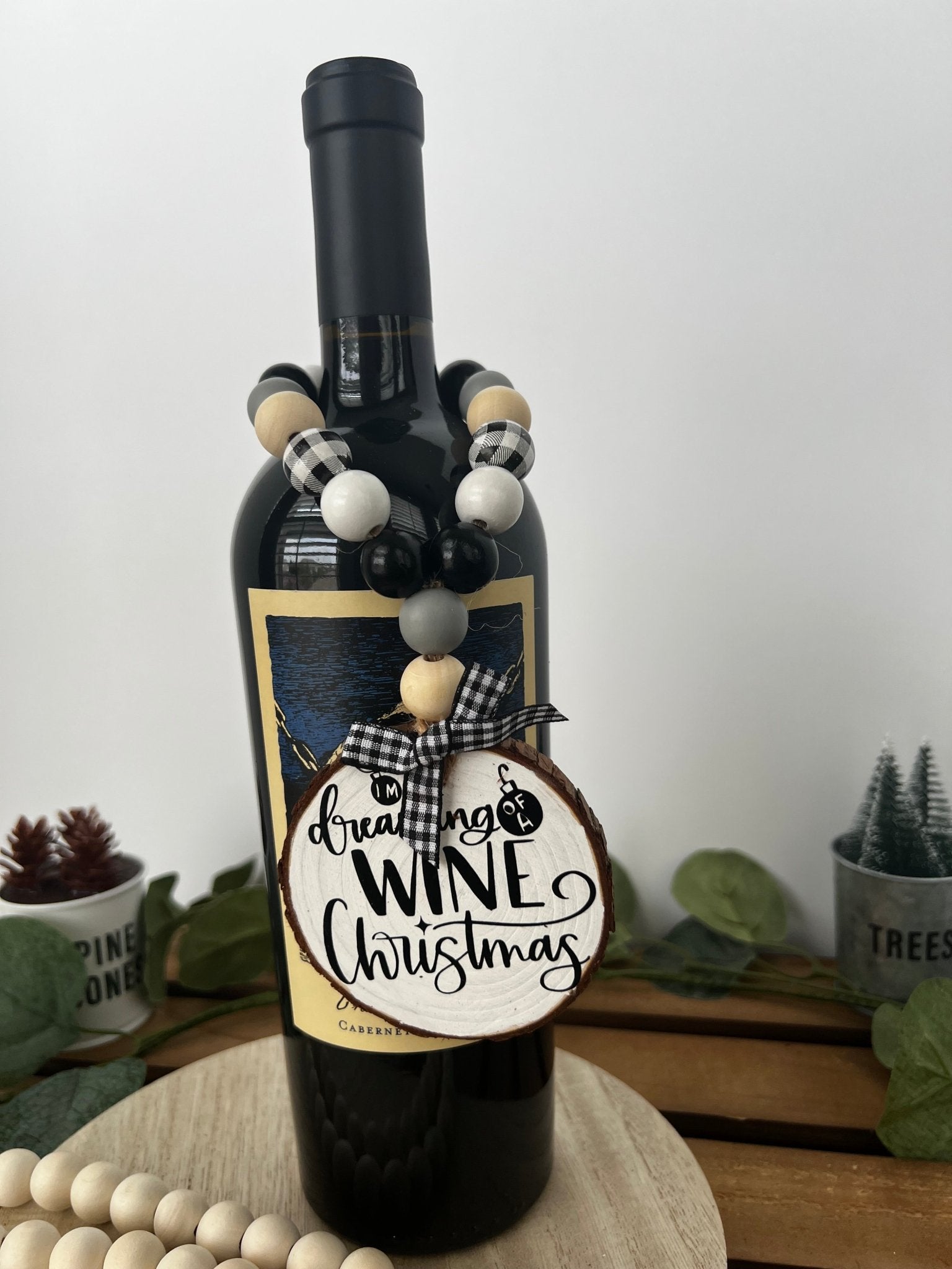 Wine Bottle Hang Tag with Wood Bead Dreaming of a Wine Christmas - ChambrayandSandCustomGifts